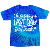 HAPPY LAST DAY OF SCHOOL TShirt Blue