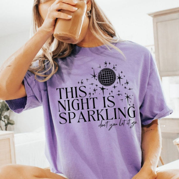 This Night is Sparkling Shirt
