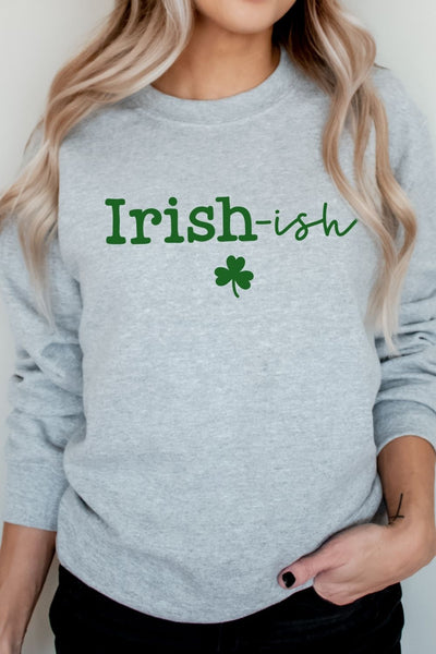 Irish ish Sweatshirt