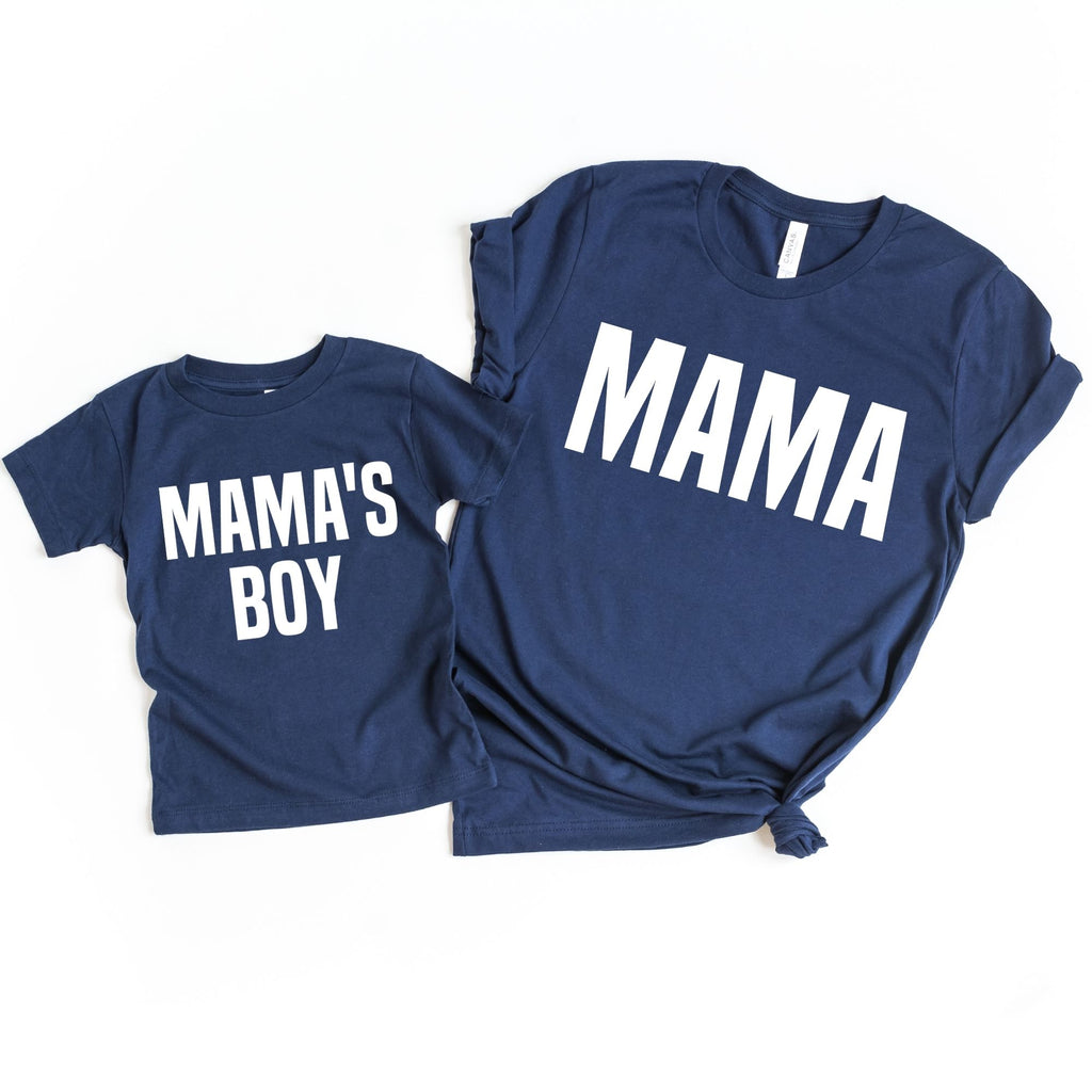 Mama & Mama's Boy - Matching Tee